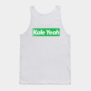 Kale Yeah / Vegan - Plant Based - Typography Design Tank Top